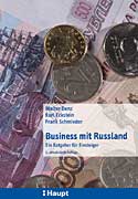 "Business mit Russland" von Denz, Eckstein und Schmieder